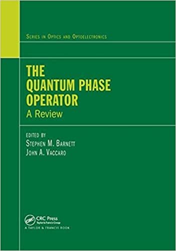 The Quantum Phase Operator: A Review (Series in Optics and Optoelectronics)