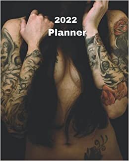 2022 Planner: Sexy Woman with Tattoos Planner Monthly Calendar with U.S./UK/ Canadian/Christian/Jewish/Muslim Holidays– Calendar in Review/Notes 8 x 10 in. indir