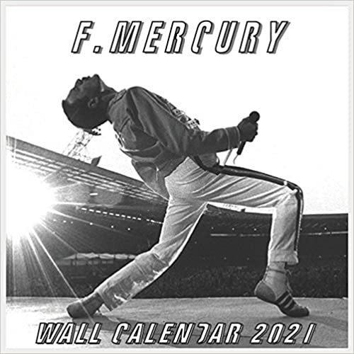 ダウンロード  F.Mercury Wall Calendar 2021: Mr.Farakhan Rock Star Legend 16 Months 2021 Wall Calendar 8.5"x8.5" Glossy 本