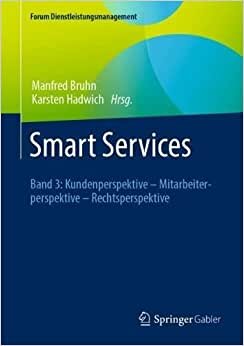 تحميل Smart Services: Band 3: Kundenperspektive – Mitarbeiterperspektive – Rechtsperspektive