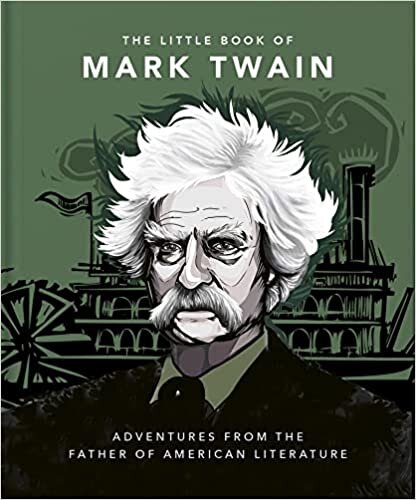 اقرأ The Little Book of Mark Twain: Wit and wisdom from the great American writer الكتاب الاليكتروني 