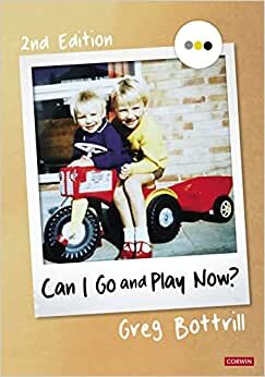 Can I Go and Play Now?: Rethinking the Early Years اقرأ