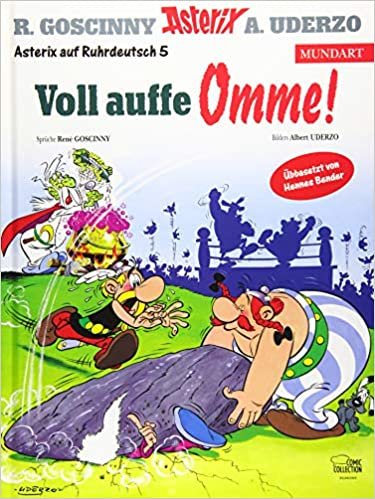 Asterix Mundart Ruhrdeutsch V: Voll auffe Omme! indir