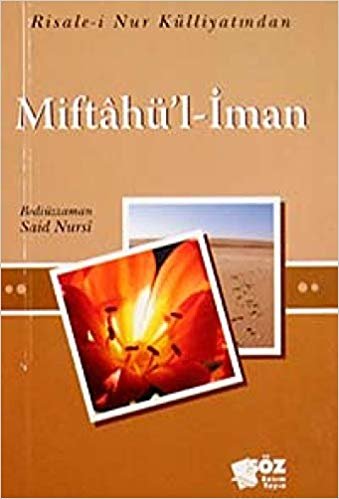 Miftahü'l- İman (Mini Boy): Risale-i Nur Külliyatından indir