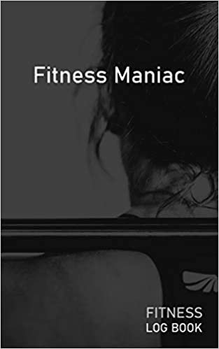 indir Fitness Maniac: Blank Daily Fitness Workout Log Book | Track Exercise Type, Sets, Reps, Weight, Cardio, Calories, Distance &amp; Time | Space to Record Stretches, Warmup, Cooldown &amp; Water Intake | Cover