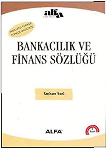 indir Bankacılık ve Finans Sözlüğü: İngilizce Türkçe - Türkçe İngilizce