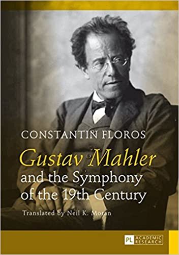 indir Gustav Mahler and the Symphony of the 19th Century: Translated by Neil K. Moran