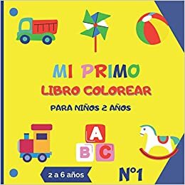 indir Mi primo libro colorear para niños 2 años: N°1 - Aprender a colorear - Libro de colorear para niños y niñas con 30 dibujos- Actividades y Aprendizaje - Regalo ideal para los niños pequeños