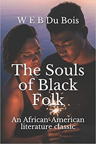 The Souls of Black Folk: An African-American literature classic indir