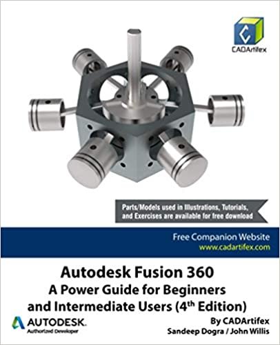 ダウンロード  Autodesk Fusion 360: A Power Guide for Beginners and Intermediate Users (4th Edition) 本