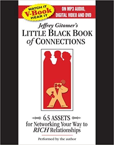 ダウンロード  The Little Black Book of Connections: 6.5 Assets for Networking Your Way to Rich Relationships 本