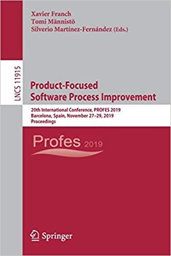 تحميل Product-Focused Software Process Improvement: 20th International Conference, PROFES 2019, Barcelona, Spain, November 27-29, 2019, Proceedings