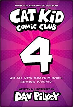 تحميل Cat Kid Comic Club #4: A Graphic Novel: From the Creator of Dog Man