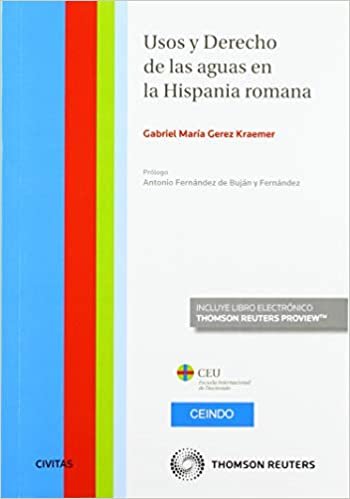 Usos y Derecho de las aguas en la Hispania romana (Papel + e-book) (Monografía) indir