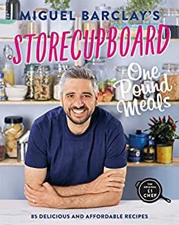 Storecupboard One Pound Meals: 85 Delicious and Affordable Recipes (English Edition)