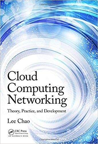 Lee Chao Cloud Computing Networking Theory, Practice, and Development تكوين تحميل مجانا Lee Chao تكوين