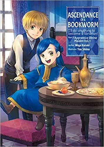 ダウンロード  Ascendance of a Bookworm: Part 2 Volume 1 (Ascendance of a Bookworm (light novel)) 本