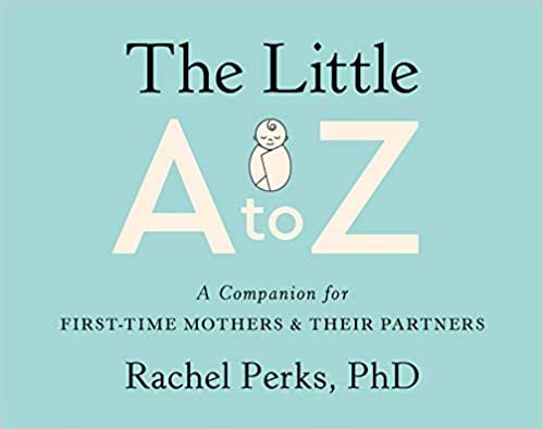 indir The Little A-Z: A Companion for First-Time Mothers and Their Partners