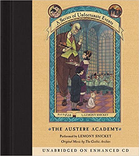 ダウンロード  Series of Unfortunate Events #5: The Austere Academy CD (A Series of Unfortunate Events) 本