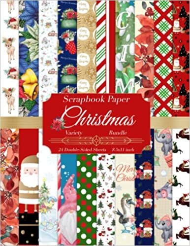 تحميل Christmas Scrapbook Paper Variety Bundle: 24 Holiday Themed Double-Sided Sheets (48 pages): 8.5”x11” Scrapbooking Paper for Artistic Journals, Decoupage, Collage &amp; More, Patterns &amp; Backgrounds