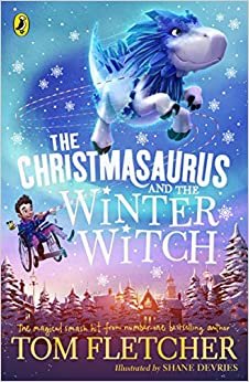 ダウンロード  The Christmasaurus and the Winter Witch (Christmasaurus 2) 本