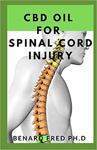 تحميل CBD Oil for Spinal Cord Injury: A Guide to the Treatment of Nervous and Spinal Cord injury