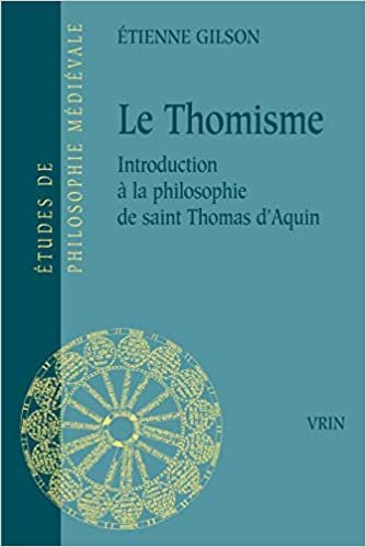 indir Le Thomisme: Introduction a la Philosophie de Saint Thomas d&#39;Aquin (Etudes de Philosophie Medievale)