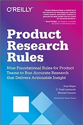 ダウンロード  Product Research Rules: Nine Foundational Rules for Product Teams to Run Accurate Research That Delivers Actionable Insight 本