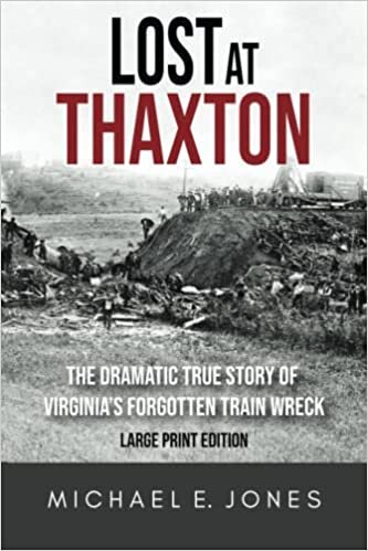 تحميل Lost at Thaxton: The Dramatic True Story of Virginia&#39;s Forgotten Train Wreck