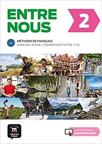 Entre Nous: Livre de l'eleve + Cahier d'activites + CD 2 (A2) [French] indir
