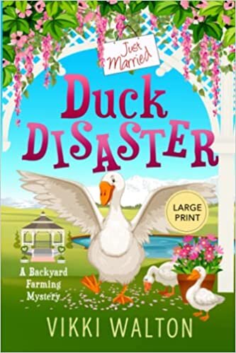 تحميل Duck Disaster: A cozy that keeps you guessing and touches your heart (A Backyard Farming Mystery)