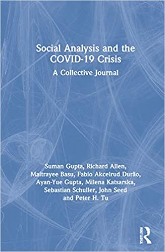 ダウンロード  Social Analysis and the COVID-19 Crisis: A Collective Journal 本