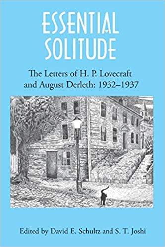 Essential Solitude: The Letters of H. P. Lovecraft and August Derleth, Volume 2 indir