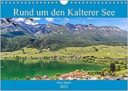 ダウンロード  Rund um den Kalterer See (Wandkalender 2021 DIN A4 quer): Wandern, baden und geniessen in herrlicher Landschaft (Monatskalender, 14 Seiten ) 本