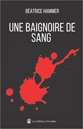 تحميل Une Baignoire de sang (French Edition)