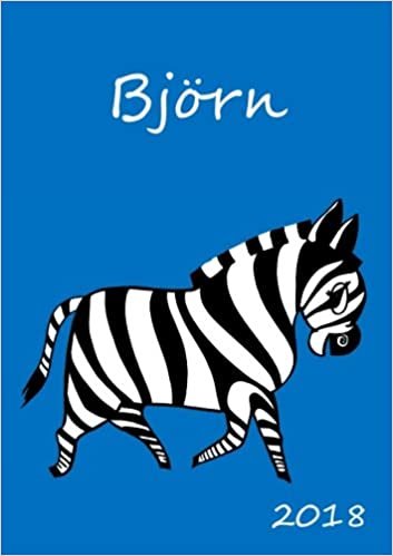 indir 2018: personalisierter Zebra-Kalender 2018 - Björn - DIN A5 - eine Woche pro Doppelseite