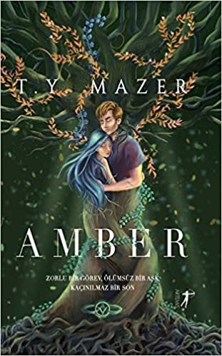 Amber (Ciltli): Zorlu Bir Görev, Ölümsüz Bir Aşk, Kaçınılmaz Bir Son indir