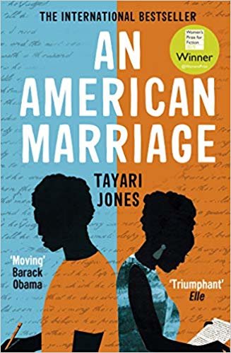An American Marriage: WINNER OF THE WOMEN'S PRIZE FOR FICTION, 2019