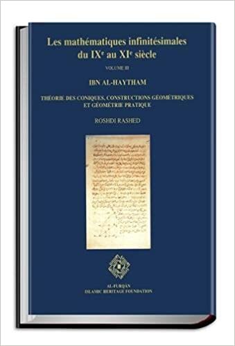 تحميل Ibn al-Haytham - Theorie des Coniques, Constructions Geometriques et Geometric Pratique (Volume 3)