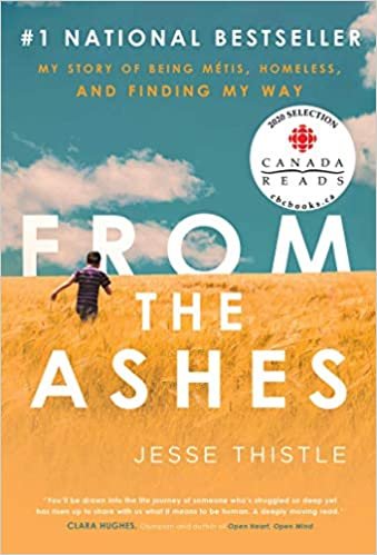 ダウンロード  From the Ashes: My Story of Being Métis, Homeless, and Finding My Way 本