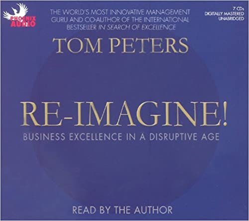 ダウンロード  Re-Imagine!: Business Excellence in a Disruptive Age 本