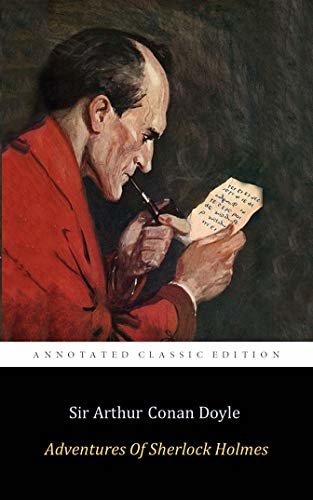 ダウンロード  The Adventures of Sherlock Holmes  By Sir Arthur Conan Doyle "The Annotated Classic Edition" (English Edition) 本