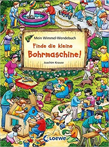 Mein Wimmel-Wendebuch – Finde die kleine Bohrmaschine! / Finde den Fußball! indir