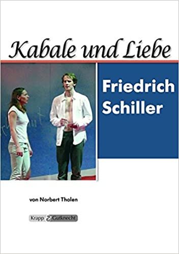 Schiller, F: Kabale und Liebe/Lehrer zzgl. Schülerheft indir