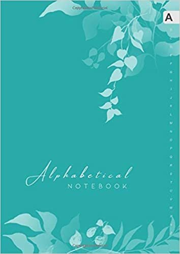 indir Alphabetical Notebook: A4 Lined-Journal Organizer Large | A-Z Alphabetical Tabs Printed | Cute Shadow Floral Decoration Design Teal