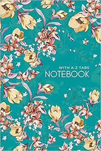 Notebook with A-Z Tabs: 4x6 Lined-Journal Organizer Mini with Alphabetical Section Printed | Elegant Floral Illustration Design Teal