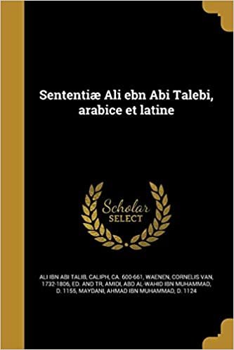 تحميل Sententiae Ali Ebn ABI Talebi, Arabice Et Latine