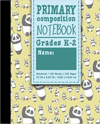 indir Primary Composition Notebook: Grades K-2: Primary Composition, Primary Composition Kinder, 100 Sheets, 200 Pages, Cute Panda Cover: Volume 64 (Primary Composition Notebooks)