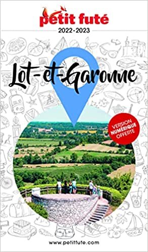 اقرأ Guide Lot-et-Garonne 2022 Petit Futé الكتاب الاليكتروني 