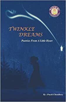 تحميل Twinkle Dreams: Poetries From A Little Heart making you to fall in love with your family, nature and life